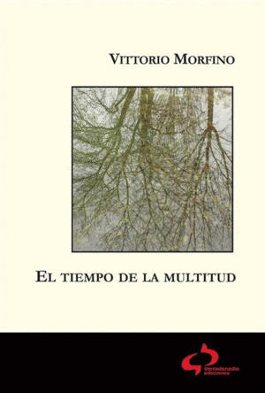 EL TIEMPO DE LA MULTITUD