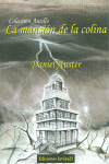 LA MANSI�N DE LA COLINA