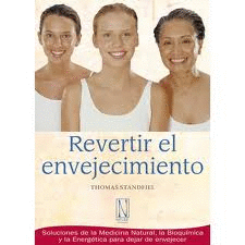 REVERTIR EL ENVEJECIMIENTO