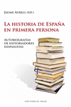 LA HISTORIA DE ESPA�A EN PRIMERA PERSONA