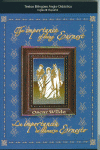 LA IMPORTANCIA DE LLAMARSE ERNESTO = THE IMPORTANCE OF BEING EARNEST