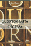 LA ORTOGRAF�A INGLESA