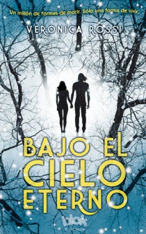 BAJO EL CIELO ETERNO