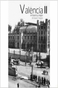 VALENCIA EN BLANCO Y NEGRO II