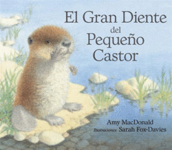 EL GRAN DIENTE DEL PEQUE�O CASTOR