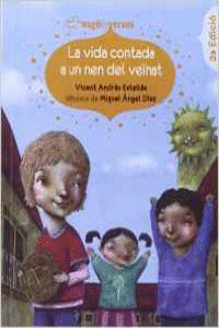 LA VIDA CONTADA A UN NEN DEL VE�NAT