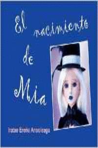 EL NACIMIENTO DE MIA