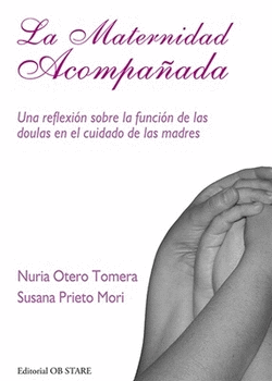 LA MATERNIDAD ACOMPA�ADA