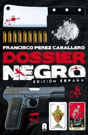DOSSIER NEGRO . EDICI�N ESPA�A