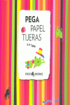 PEGA, PAPEL, TIJERAS