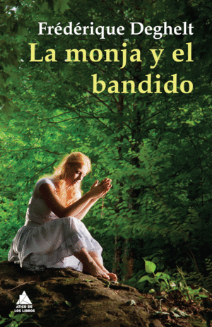 LA MONJA Y EL BANDIDO
