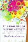 EL �RBOL DE LOS P�JAROS ALEGRES