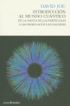 INTRODUCCI�N AL MUNDO CU�NTICO