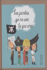 LOS PIRATAS YA NO SON LO QUE ERAN