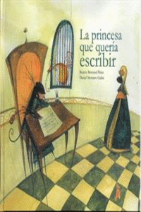 LA PRINCESA QUE QUER�A ESCRIBIR
