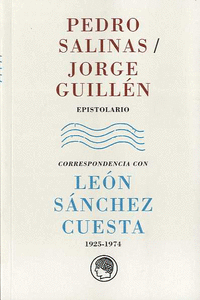 PEDRO SALINAS / JORGE GUILL�N. EPISTOLARIO