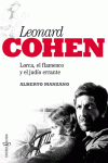LEONARD COHEN: LORCA, EL FLAMENCO Y EL JUD�O ERRANTE