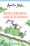 DO�A EREMITA, REINA DE LA CARRETERA