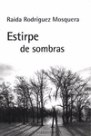 ESTIRPE DE SOMBRAS
