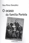 O OCASO DA FAMILIA PORTELA
