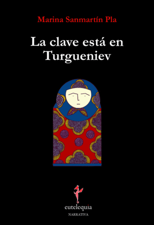LA CLAVE EST� EN TURGUENIEV