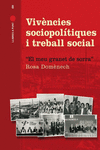 VIV�NCIES SOCIO-POL�TIQUES I TREBALL SOCIAL