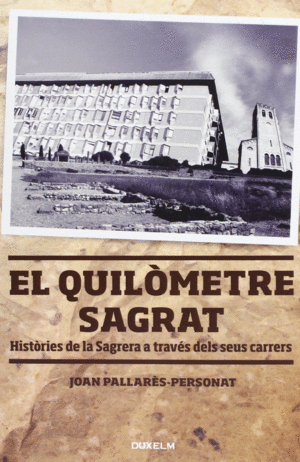 EL QUIL�METRE SAGRAT