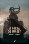 A PORTA DE EUROPA