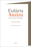 EULRIA ANZIZU. POETA, ARXIVERA I HISTORIADORA