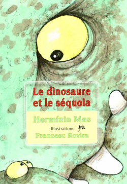 LE DINOSAURE ET LE SEQUOIA