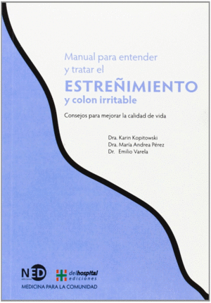 MANUAL PARA ENTENDER Y TRATAR EL ESTRE�IMIENTO Y COLON IRRITABLE