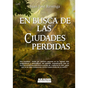 EN BUSCA DE LAS CIUDADES PERDIDAS