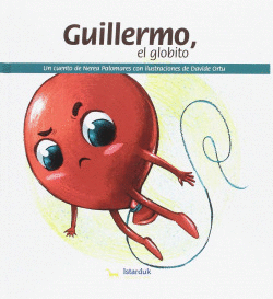 GUILLERMO, EL GLOBITO