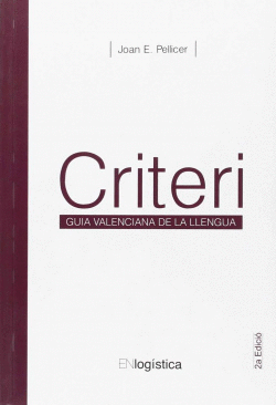 CRITERI ( GUIA VALENCIANA DE LA LLENGUA )
