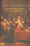 LOS �LTIMOS A�OS DE CASANOVA
