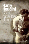 CMO HACER BIEN EL MAL