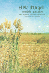 EL PLA D'URGELL: MEM�RIA I PAISATGE