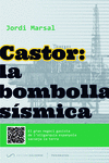 CASTOR: LA BOMBOLLA S�SMICA