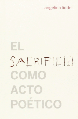 EL SACRIFICIO COMO ACTO PO�TICO