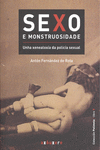SEXO E MONSTRUOSIDADE