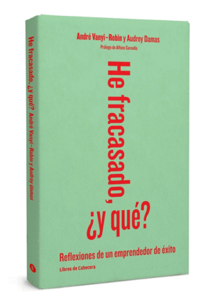 HE FRACASADO, �Y QU�?