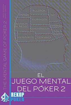 JUEGO MENTAL DEL POKER VOL. II, EL