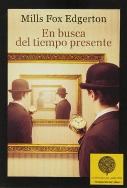 EN BUSCA DEL TIEMPO PRESENTE