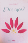 �DOS OJOS?