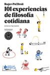 101 EXPERIENCIAS DE FILOSOF�A COTIDIANA