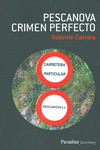 PESCANOVA, CRIMEN PERFECTO