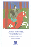 ORLANDO ENAMORADO, ORLANDO FURIOSO