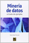 MINERA DE DATOS A TRAVS DE EJEMPLOS