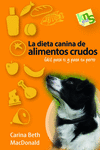 LA DIETA CANINA DE ALIMENTOS CRUDOS