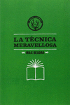 LA T�CNICA MERAVELLOSA